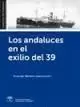 ANDALUCES EN EL EXILIO DEL 39, LOS