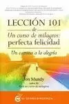 LECCIÓN 101 DE UN CURSO DE MILAGROS: PERFECTA FELICIDAD