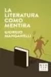 LITERATURA COMO MENTIRA