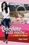 QUÉDATE ESTA NOCHE... Y TODAS LAS DEMÁS