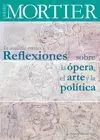 IN AUDATIA VERITAS. REFLEXIONES SOBRE EL ARTE, LA ÓPERA Y LA POLÍTICA