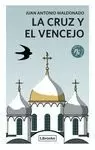 CRUZ Y EL VENCEJO, LA