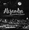 ALEJANDRA LA GUARDIANA DEL SUEÑO