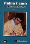 VLADIMIR KRAMNIK. PARTIDAS MAGISTRALES VOLUMEN 1