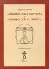 ANTROPOLOGÍAS POSITIVAS Y ANTROPOLOGÍA FILOSÓFICA