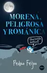 MORENA, PELIGROSA Y ROMÁNICA