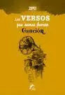 VERSOS QUE NUNCA FUERON CANCIÓN, LOS