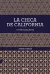 CHICA DE CALIFORNIA Y OTROS RELATOS