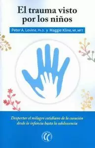 TRAUMA VISTO POR LOS NIÑOS