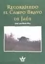 RECORRIENDO EL CAMPO BRAVO DE JAEN