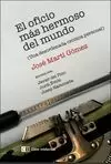OFICIO MÁS HERMOSO DEL MUNDO