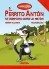 PERRITO ANTÓN SE COMPORTA COMO UN MATÓN