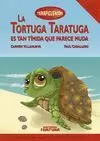 TORTUGA TARATUGA ES TAN TÍMIDA QUE PARECE MUDA