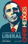 MUERTE DE LA CLASE LIBERAL, LA