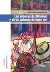 SEÑORAS DE MIRAMAR Y OTRAS CUBANAS DE BUEN VER, LAS
