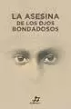 ASESINA DE LOS OJOS BONDADOSOS
