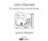 JOHN GARNETT. EL TRIUNFO DE LA REVOLUCIÓN