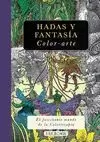 HADAS Y FANTASIA (COLOR-ARTE)
