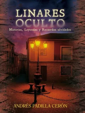 LINARES OCULTO