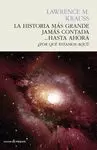 HISTORIA MÁS GRANDE JAMÁS CONTADA, LA