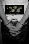 UNA NOVELA QUINQUI