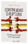 CONTINUIDAD O RUPTURA:  PERSPECTIVAS DE CAMBIO EN EL ESTADO ESPAÑOL