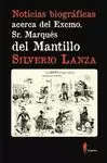 NOTICIAS BIOGRÁFICAS ACERCA DEL EXCMO. SR. MARQUÉS DEL MANTILLO
