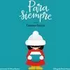 PARA SIEMPRE