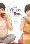 VISPERA DE LA BODA, LA