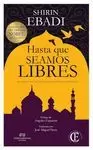 HASTA QUE SEAMOS LIBRES
