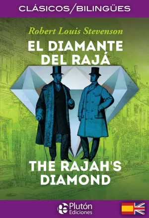 DIAMANTE DEL RAJÁ / THE RAJAH'S DIAMOND