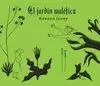 JARDIN MALEFICO, EL