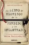 LIBRO DE LOS HECHIZOS DE LO PERDIDO Y LO ENCONTRADO, EL