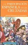 PARTICIPACION ESPAÑOLA EN LAS CRUZADAS, LAS