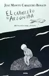 CABALLERO DE ARGONIDA, EL