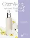 COSMÉTICA APLICADA A ESTÉTICA Y BIENESTAR (2ED)