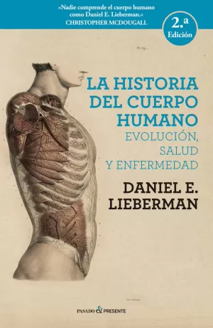 HISTORIA DEL CUERPO HUMANO, LA (3ED)
