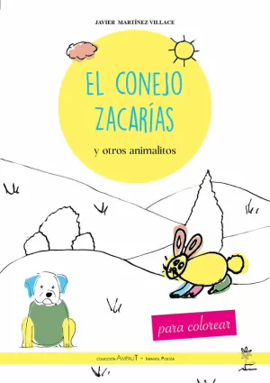 CONEJO ZACARÍAS Y OTROS ANIMALITOS, EL