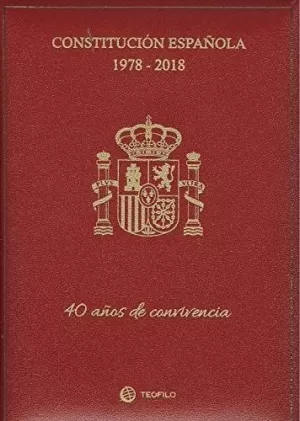 CONSTITUCIÓN ESPAÑOLA (1978-2018 ESTUCHE LUJO)