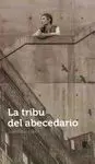 TRIBU DEL ABECEDARIO, LA