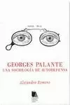 GEORGES PALANTE. UNA SOCIOLOGÍA DE AUTODEFENSA