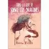 TODO LO QUE SÉ SOBRE LOS DRAGONES