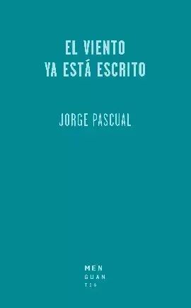 VIENTO YA ESTÁ ESCRITO, EL
