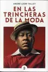 EN LAS TRINCHERAS DE LA MODA