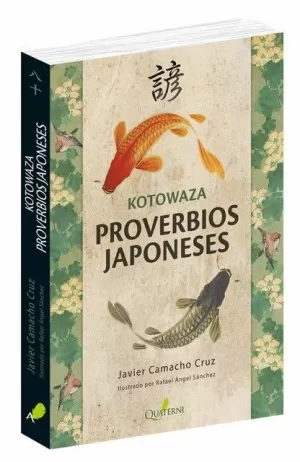 KOTOWAZA. PROVERBIOS JAPONESES