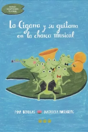 CIGARRA Y SU GUITARRA EN LA CHARCA MUSICAL,LA