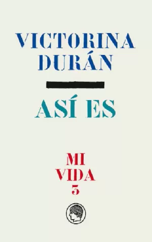 ASÍ ES (MI VIDA 3)