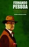 FERNANDO PESSOA. EL MISÁNTROPO DESDEÑOSO