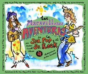 MARAVILLOSAS AVENTURAS DE LA SRA. POP Y EL SR. ROCK