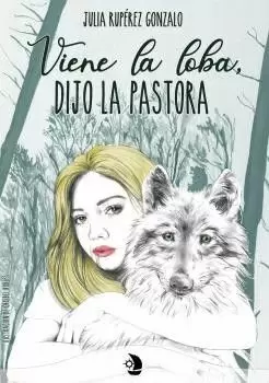 VIENE LA LOBA, DIJO LA PASTORA